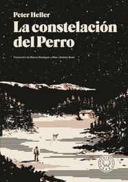 Blackie Books, La constelación del Perro, Peter Heller - Blackie Books