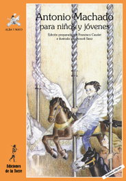 Antonio Machado Para Niños, Francisco Caudet - DE LA TORRE