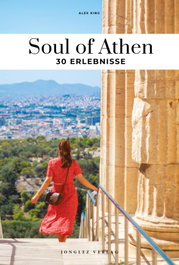 JONGLEZ, Soul of Athen 30 einzig erlebnisse - VV.AA.