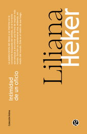 Intimidad de un oficio, Liliana Heker - GODOT