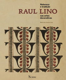 Raul Lino- Natureza e Tradição Artes Dec, Maria do Carmo Lino - SCRIBE