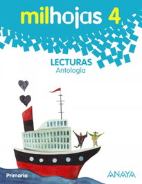 ANAYA, Lecturas 4. Antología. - ANAYA