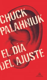 El Día del Ajuste, Chuck Palahniuk - RANDOM HOUSE