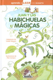 Juan y las habichuelas mágicas, Adaptación de Estelle Talavera - SUSAETA EDICIONES