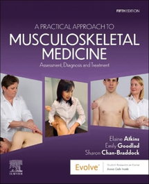 A practical approach to musculoskeletal medicine, AA.VV. - ELSEVIER UK