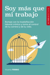 Soy más que mi trabajo, Vicente Ferrio - HAZLO SIMPLE