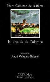 El alcalde de Zalamea, Calderón de la Barca - CATEDRA