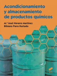 Acondicionamiento y almacenaje de productos químicos, Navarro, MªJosé; Parra, Bibiano - SINTESIS EDITORIAL