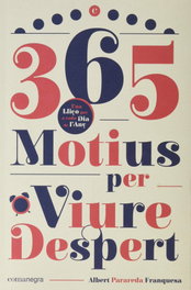 365 motius per viure despert, Albert Parareda Franquesa - COMANEGRA