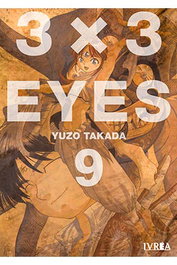 Editorial Ivrea, S.L. 3 X 3 EYES 09