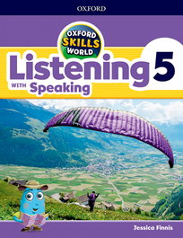 Oxford University Press Oxford Skills World 5. Listening & Speaking