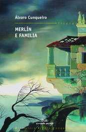 Merlin e familia, Álvaro Cunqueiro - GALAXIA