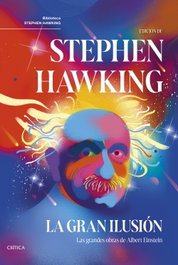La gran ilusión, Stephen Hawking - CRITICA