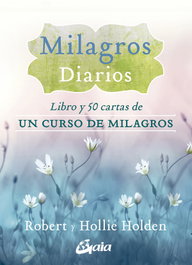 GAIA Milagros diarios, Robert Holden - GAIA