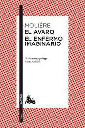 El avaro/El enfermo imaginario, Molière