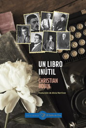 EL GALLO DE ORO Un libro inútil, Christian Bobin