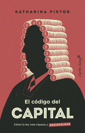 El código capital, Katharina Pistor - CAPITAN SWING LIBROS