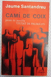 CAMI DE COIX, Jaume Santandreu - MOLL EDITORIAL