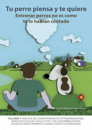 DOGALIA - TU PERRO PIENSA Y TE QUIERE: ENTRENAR PERROS COMO HABRIAN