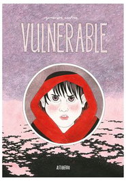 Astisendo Grupo Editorial Vulnerable de Geneviève Castrée