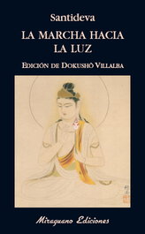 La marcha hacia la luz, Santideva - MIRAGUANO