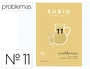 Rubio Cuaderno problemas nº 11 para el desarrollo intelectual del alumno