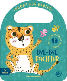 DEL PIRATA, EDICIONS, Bye-bye Pacifier - Esther Burgueño