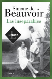 Las inseparables, Simone de Beauvoir - LUMEN