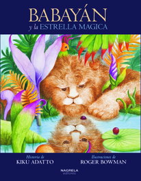 NAGRELA, BABAYÁN Y LA ESTRELLA MÁGICA - Kiku Adatto