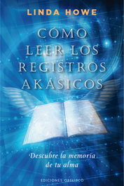 Como leer los registros akasicos, Linda Howe - OBELISCO EDICIONES
