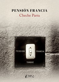 Pensión Francia, Cheche Parra - NPQ EDITORES