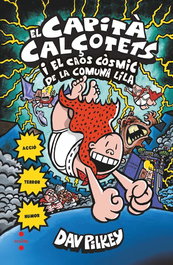 CRUILLA EL CAPITA CALÇOTETS I EL CAOS DE LA COMUNA LILA, Dav Pilkey - CRUILLA