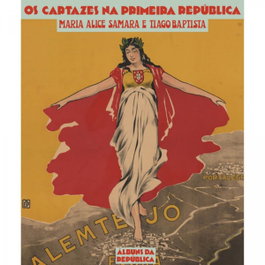 Os Cartazes da Primeira República, Maria Alice Samara - TINTA DA CHINA