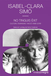 No tinguis èxit, Isabel-Clara Simó - COMANEGRA