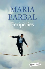 Peripècies, Maria Barbal - LABUTXACA