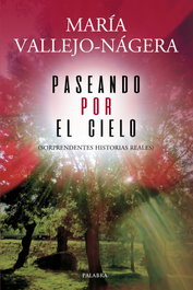 Paseando por el cielo, María Vallejo-Nágera - PALABRA