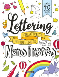 Lettering per a nens i nenes. Creativitat mindfulnes, Yomikoko - SUSAETA EDICIONES