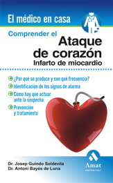 Comprender El Ataque De Corazon, Bayes De Luna - AMAT EDITORIAL