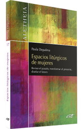 Espacios litúrgicos de mujeres, Paula Marcela Depalma - VERBO DIVINO