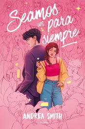 Seamos un para siempre, Andrea Smith - MONTENA