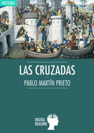 Las Cruzadas, Pablo Martín Prieto - DIGITAL REASONS