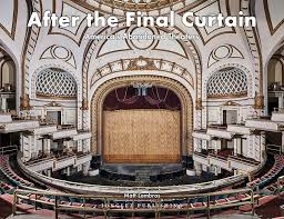 JONGLEZ, After final curtain: America's abandoned theaters