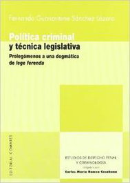 Politica criminal y tecnica legislativa, Fernando Guanarteme Sánchez Lázaro - COMARES