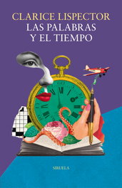 Las palabras y el tiempo, Clarice Lispector - SIRUELA