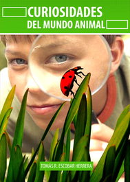 CITMATEL (IBD) Curiosidades del mundo animal, Tomás R. Escobar Herrera - CITMATEL (IBD)