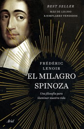 El milagro Spinoza, Frederic Lenoir - ARIEL