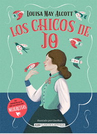 Los chicos de Jo, Louisa May Alcott - EDITORIAL ALMA