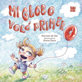 BABIDI-BU Mi globo voló primero - Carmen De Val