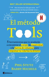 El método Tools, Phil Stutz - PENINSULA