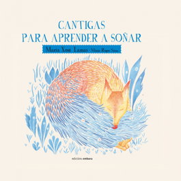 Cantigas para aprender a soñar, VV.AA. - EMBORA